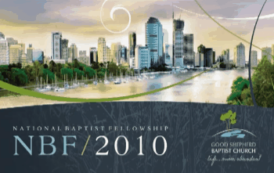 The National Baptist Fellowship 2010 (Brisbane)