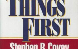“First Things First” by Stephen Covey